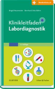 Klinikleitfaden Labordiagnostik, 6. Aufl. 2018