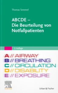 ABCDE - Die Beurteilung von Notfallpatienten